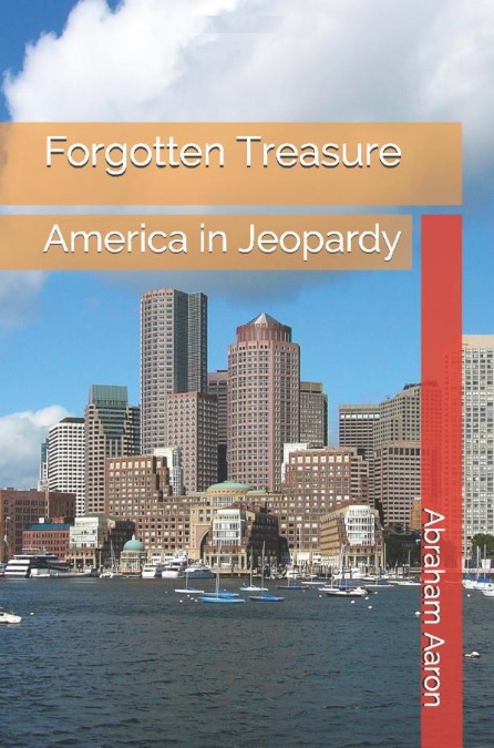Forgotten Treasure America in Jeopardy - Book